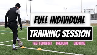 Full Individual Training Session For Footballers - Best Drills To Do On Your Own - Soccer/Football