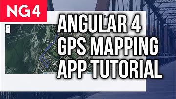 Angular 4 Tutorial - GPS Activity Mapping App
