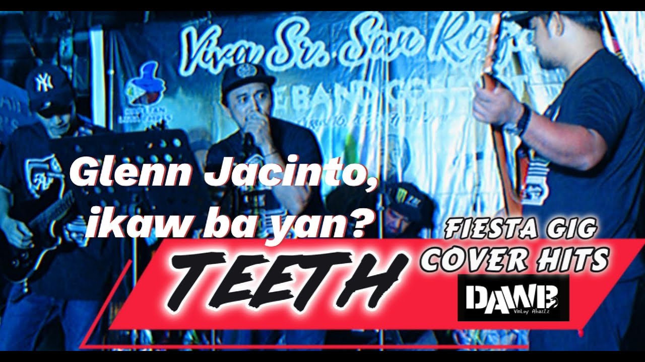 Epic TEETH Hits | Cover by DAWB_VinLoy AhazZz | Fiesta GIG Live Performance @ Brgy. Leon Garcia, Sr.