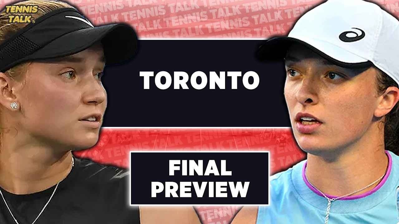 Rybakina vs Swiatek | WTA Toronto 2026 Final | Tennis Talk Preview