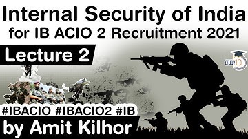 Internal security of India lecture 2 for IB ACIO 2 exam - Role of external state & non state actors
