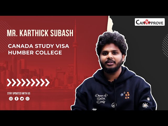 Client Success | Mr. Karthick Subash | Study Visa | Humber College | 3D Modelling and Visual Effects