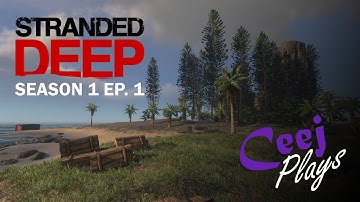 Crash Landing | Stranded Deep | Ep 1