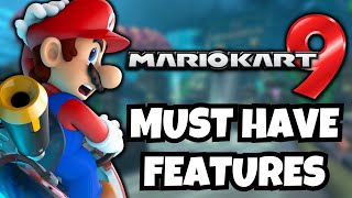 5 Features That Mario Kart 9 NEEDS To Have