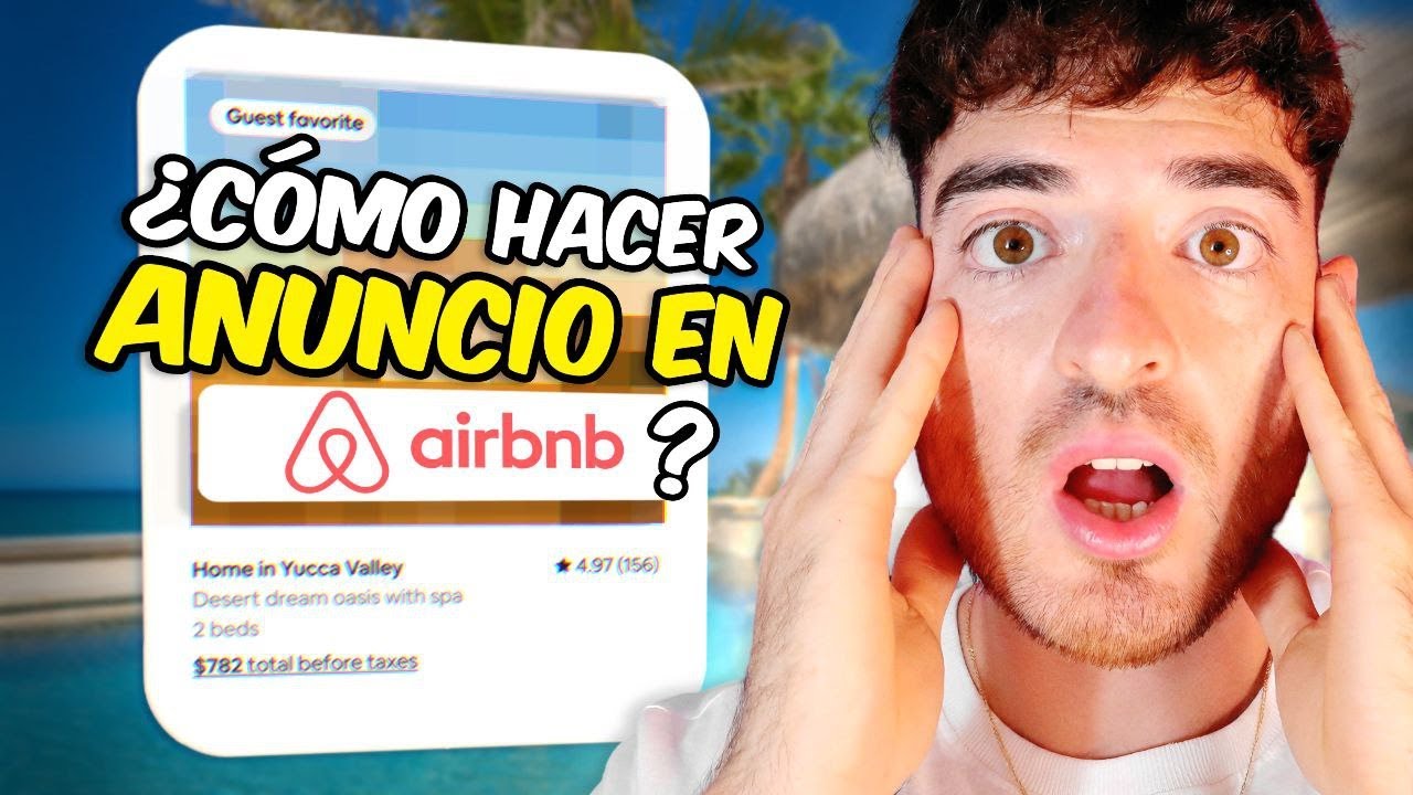 COMO PUBLICAR TU PROPIEDAD EN AIRBNB 2025 - TUTORIAL SUBIR ANUNCIO ...
