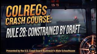 Rule 28: Vessels Constrained by Their Draft