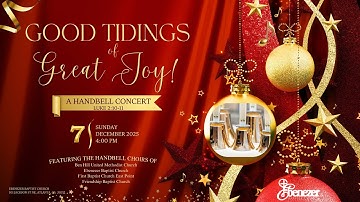 Good Tidings of Great Joy: A Handbell Concert