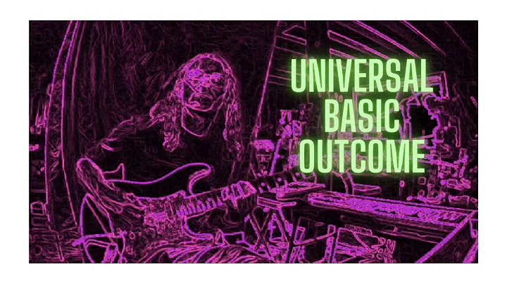 Universal Basic Outcome