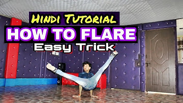 How to Flare in Hindi | bboy Tutorial | Different Way of Learning Flare | Ajay Poptron