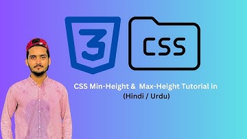 CSS Min-height & Max-height Tutorial in Hindi / Urdu