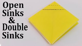 Origami Basics - Open Sinks & Double Sinks Tutorial