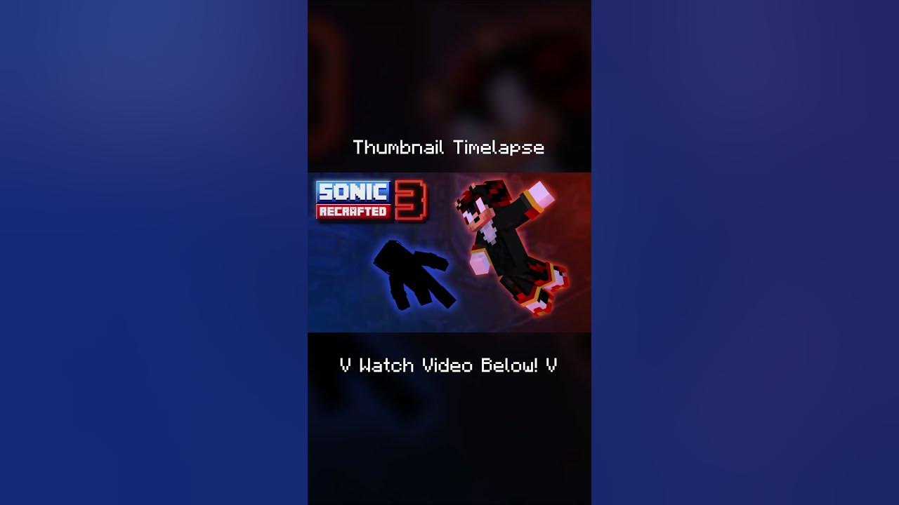 W Veterans Day Sonic 3 New Thumbnail Timelapse YouTube
