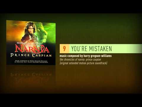 you're-mistaken-(prince-caspian-extended-soundtrack)