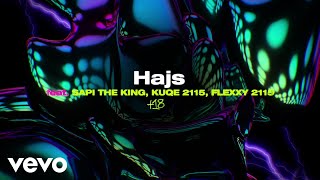 Kubi Producent  Hajs ft. Sapi Tha King, Kuqe 2115, Flexxy 2115 (Official Audio)