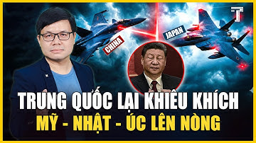 CHẠM TRÁN NẢY LỬA TRÊN KHÔNG, CHIẾN TRANH TRUNG - NHẬT SẮP Ở BÊN BỜ VỰC?