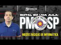 Noções básicas de Informática para PM SP: edital em uma aula