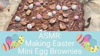 ASMR: Making Easter Mini Egg Brownies 🌈🥚🐣🍫🐑🌈 (whispered voiceover)