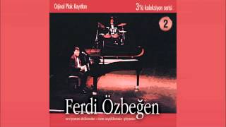 Ferdi Özbeğen - Dert Bende Resimi