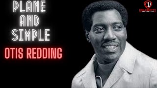 Plane and Simple - Last Days of Otis Redding by Celebrity Underrated 46,278 views 2 months ago 18 minutes