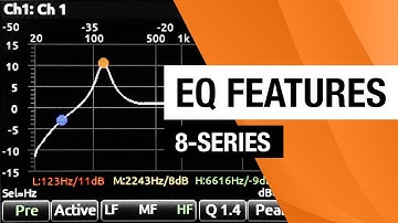 EQ Features on the 8-Series