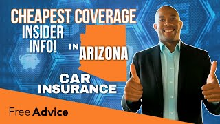 How to Get Cheap Car Insurance in Arizona (2024 Cheapest AZ Auto Insurance Rates)