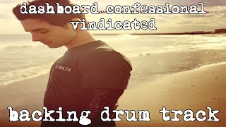 dashboard confessional - vindicated (backing drum track) w/audio
