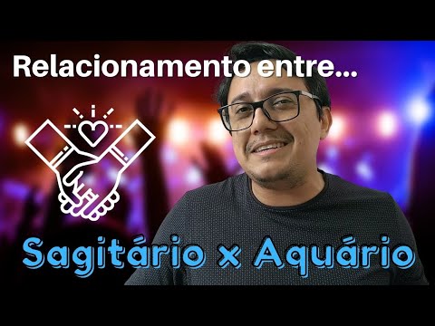 Vídeo: Aquário e sagitariano se dão bem?