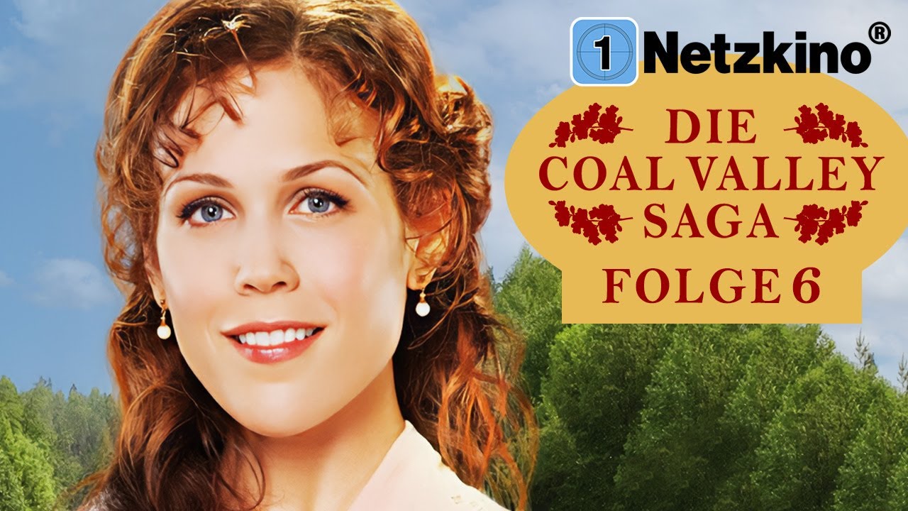 Wann Kommt Staffel 6 Von Coal Valley Auf Netflix Janette Oke: Die Coal Valley Saga Teil 6 – Entscheidungen (ABENTEUER