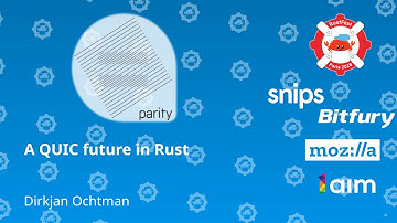 RustFest Paris 2018 -  A QUIC future in Rust by Dirkjan Ochtman