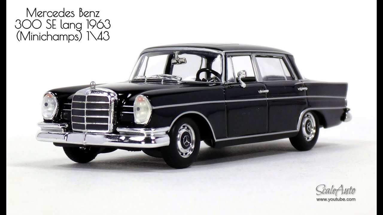 Mercedes Benz 300 SE lang 1963 (Minichamps) - YouTube