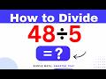 48÷5 Divide 48 by 5 (Long division Method)
