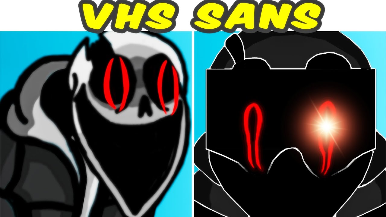 FNF VS VHS Sans (Undertale Creepypasta)