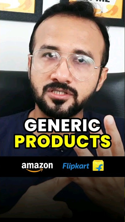 Generic or Branded Products 🔥 Make Money online with Amazon & Flipkart | Ecommerce Business