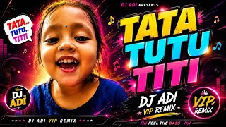TATA TU TU TI TI  | VIRAL INSTAGRAM | TRENDING SONG 🔥 🔥 | DESI EDM REMIX | SUPER BASS |