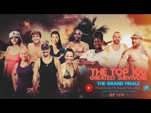 (#10-1) of the Top 100 Greatest Survivors : The Grand Finale