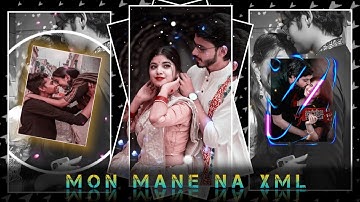 MON MANE NA 💞💫||| BANGLA SONG XML 👀✨||| ALIGHT MOTION XML ||| #xml #alightmotion #sxmlyt @mpxmlyt
