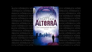 Die Gemeinschaft der Drei (Alterra #1) Roman Hörbuch von Maxime Chattam