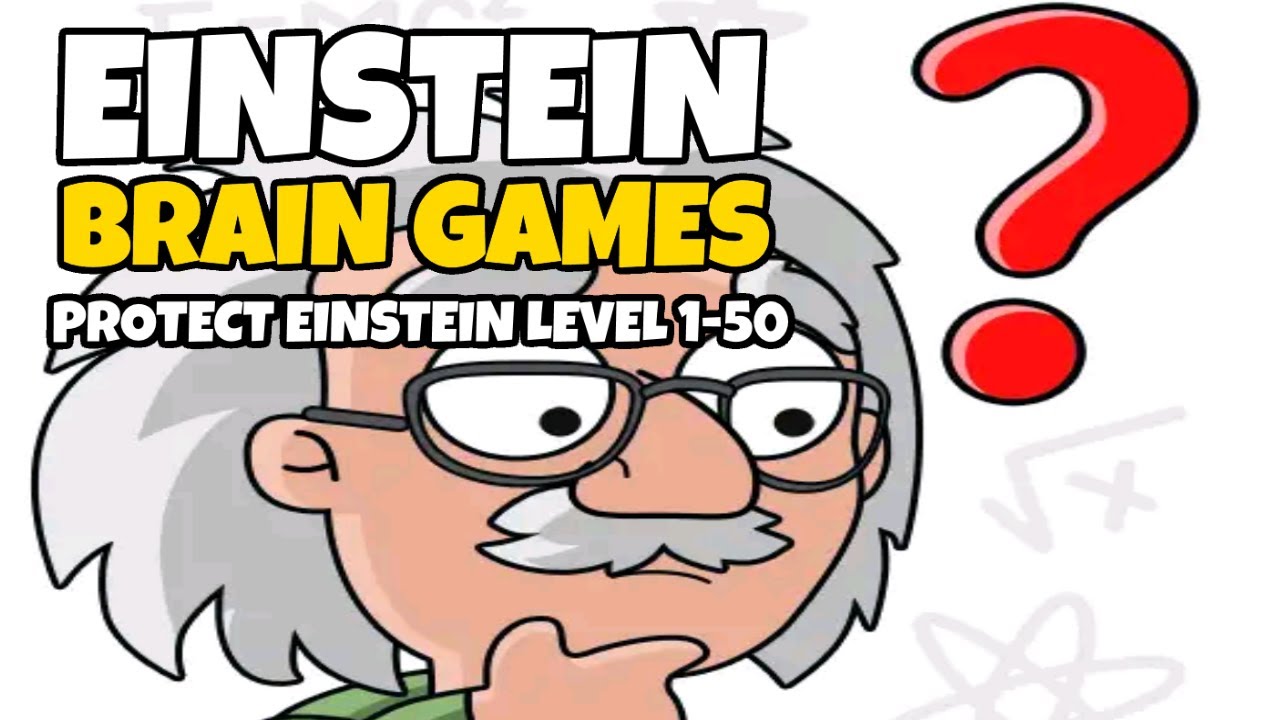 Einstein Brain Games Mind Puzzles Protect Einstein Level 1-50 Walkthrough