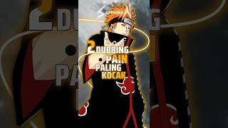 2 Dubbing Pain Paling Kocak naruto