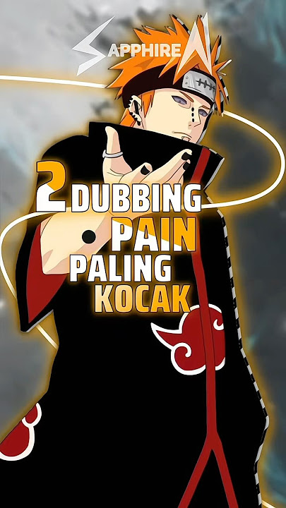 2 Dubbing Pain Paling Kocak #naruto