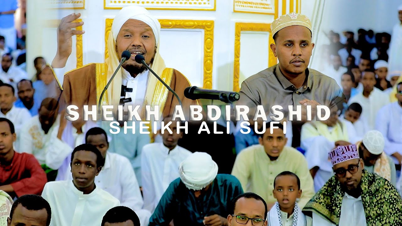Nimcada Alle Ina Siiyay  || Sheikh Abdirashid Sheikh Ali Sufi
