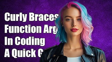 Understanding Curly Braces as Function Arguments in Programming: A Guide