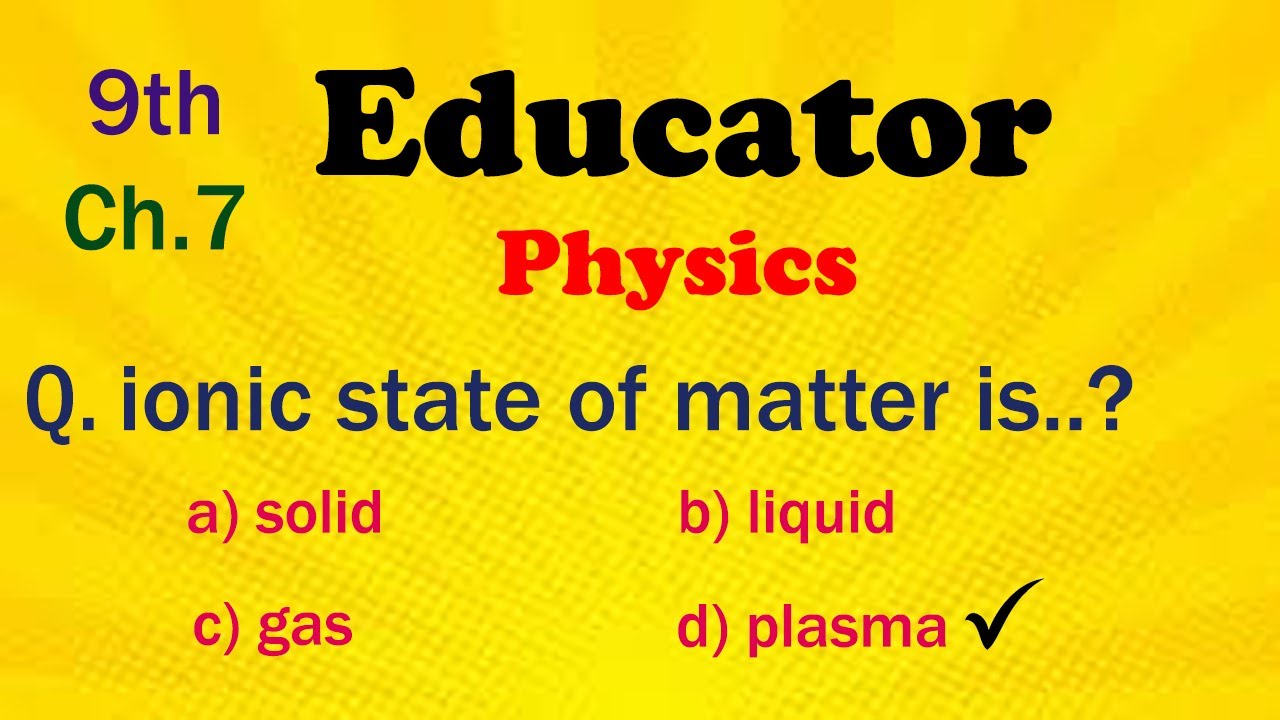 Properties of Matter 9th Class Physics important MCQs HES YouTube