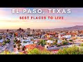 8 best places to live in el paso  el paso texas