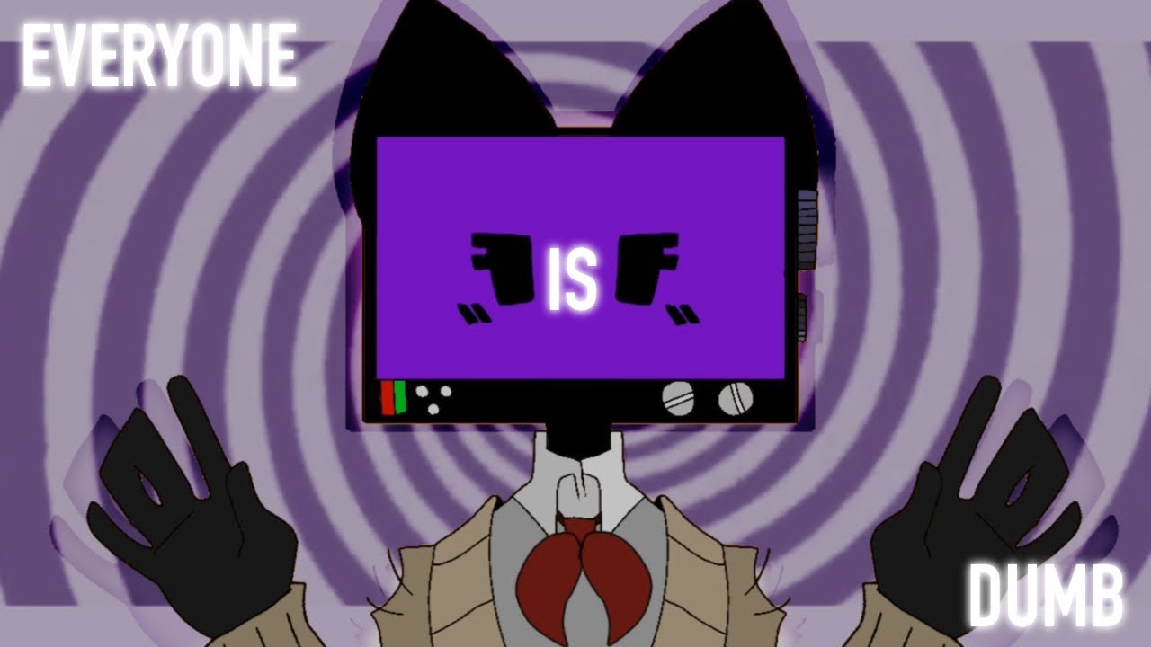 Everyone is dumb Animation meme (Flash warning) YouTube
