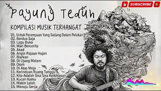 Payung Teduh - Live and Loud Full Album (Audio HQ) | Teman Syahdu Menuju Senja