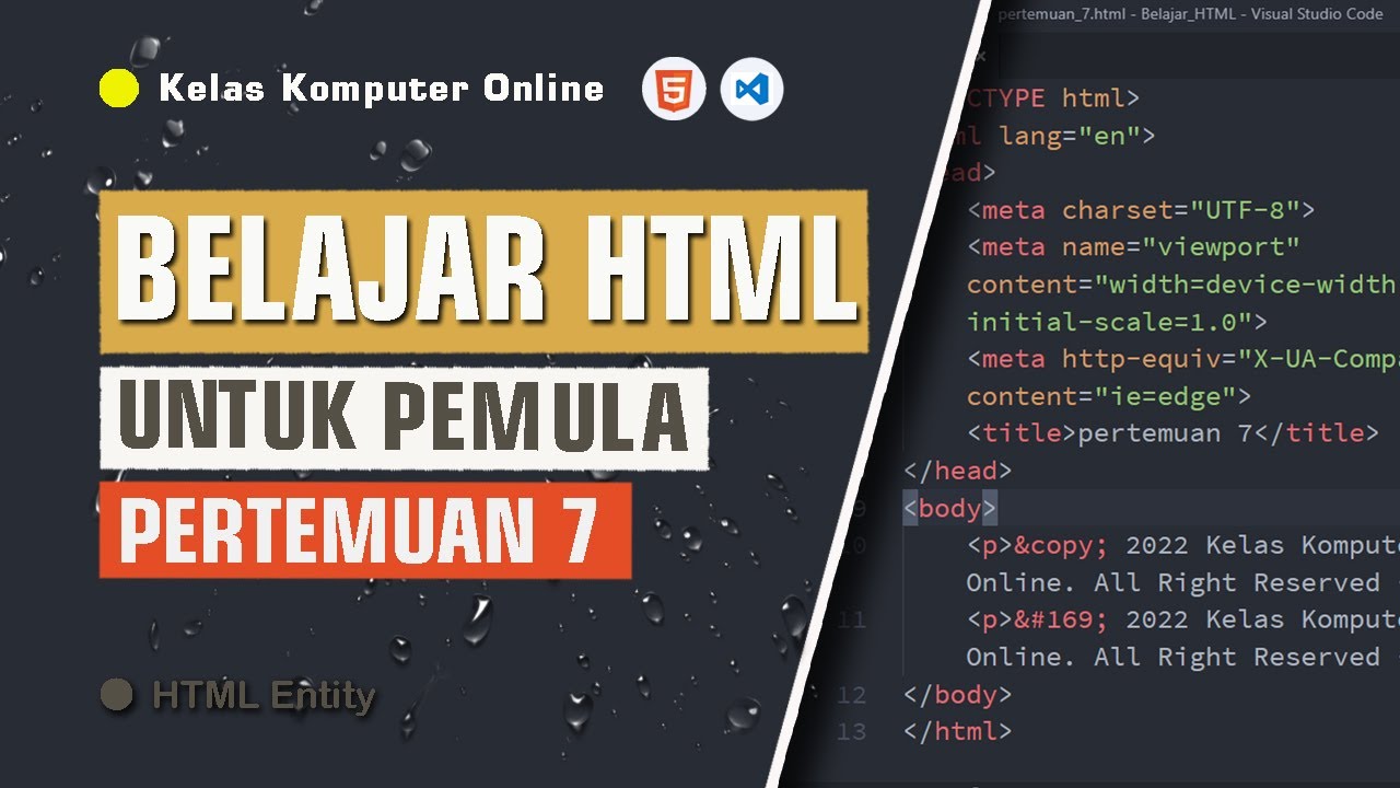 Belajar HTML Dari Nol Sampai Mahir Untuk Pemula | HTML Entity | Membuat