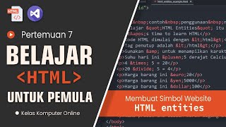 Belajar HTML Dari Nol Sampai Mahir Untuk Pemula | HTML Entity |  Membuat Copyright di html