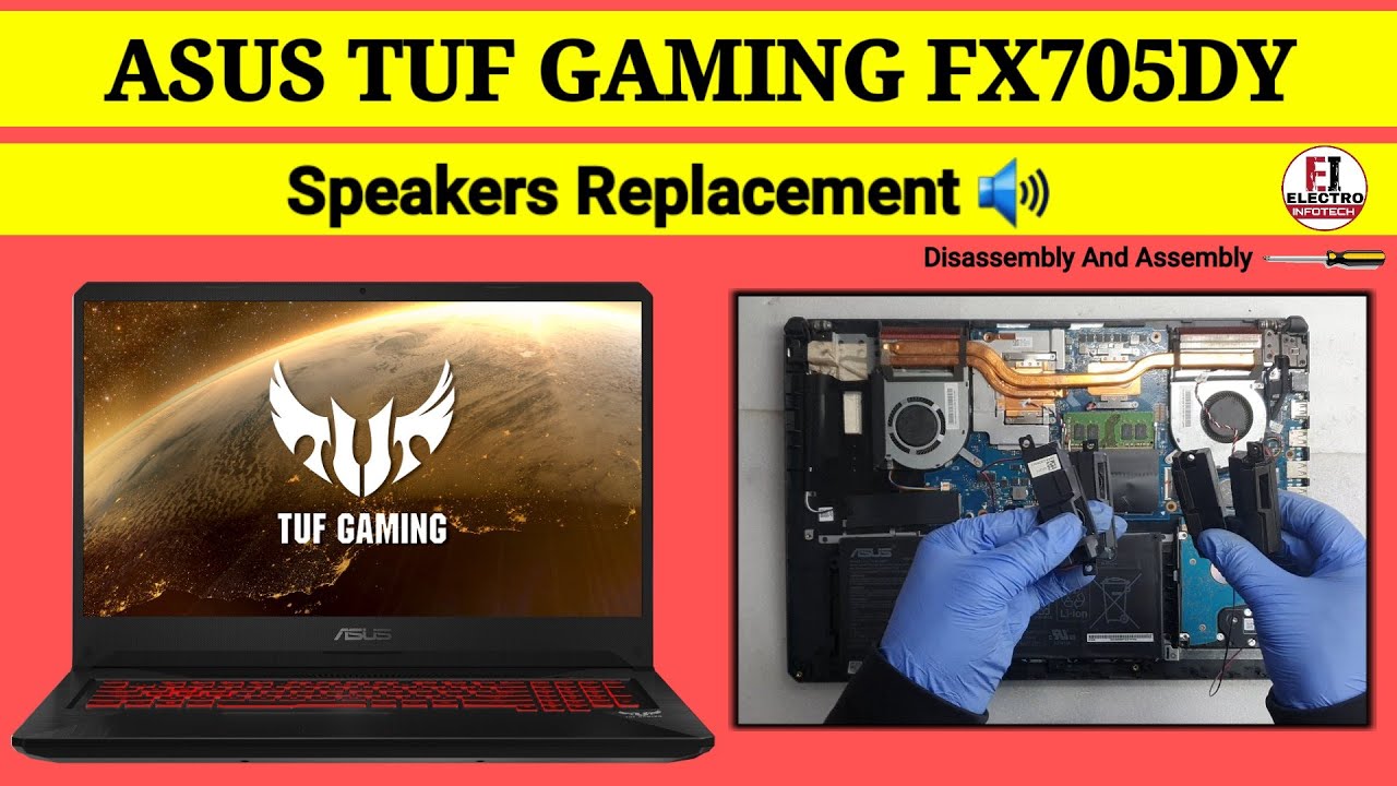 How To Replace Speakers 🔊 ASUS TUF Gaming FX705DY / Disassembly And