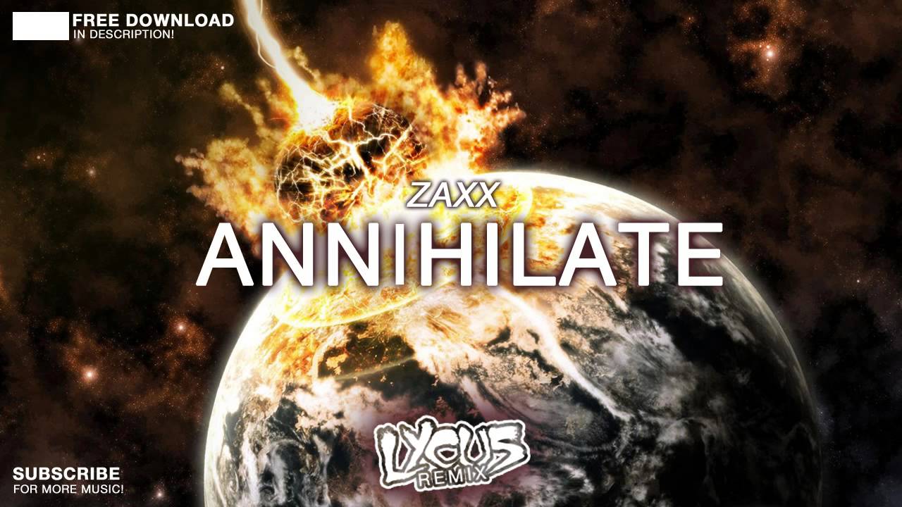 zaxx annihilate